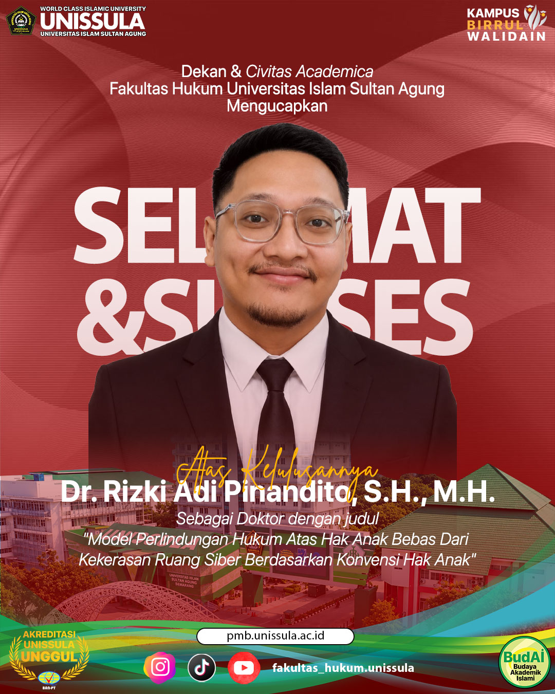 Raih Gelar Doktor Dosen FH Unissula Rizki Adi Pinandito Kembangkan Model Pelindungan Anak dari Kekerasan Siber